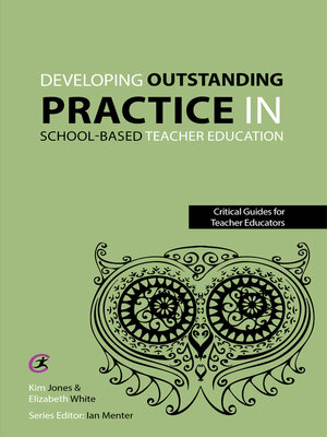 cover image of Developing outstanding practice in school-based teacher education